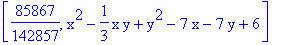 [85867/142857, x^2-1/3*x*y+y^2-7*x-7*y+6]